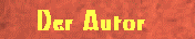 Der Autor